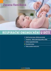 Respirační onemocnění u dětí - Nemoci a zdravotní problémy Respirační onemocnění u dětí