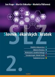 Slovník lékařských zkratek - Jan Hugo,Martin Vokurka - Medicína a lékařství Slovník lékařských zkratek