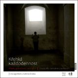 Křehká každodennost - Příběhy jedinečnosti mezi námi / Osudy lidí s mentálním postižením Křehká každodennost - Příběhy jedinečnosti mezi námi / Osudy lidí s mentálním postižením