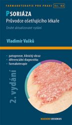 Psoriáza - Průvodce ošetřujícího lékaře - Vladimír Vašků - Zdraví, hubnutí a sport Psoriáza - Průvodce ošetřujícího lékaře