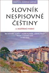 Slovník nespisovné češtiny Slovník nespisovné češtiny