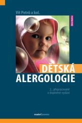 Dětská alergologie - kolektiv autorů,Vít Petrů - Zdraví, hubnutí a sport Dětská alergologie
