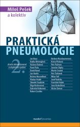 Praktická pneumologie - Miloš Pešek,kolektiv autorů - Medicína a lékařství Praktická pneumologie