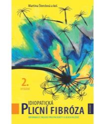 Idiopatická plicní fibróza - Informace (nejen) pro pacienty a jejich blízké Idiopatická plicní fibróza - Informace (nejen) pro pacienty a jejich blízké