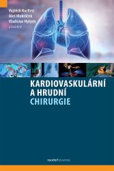 Kardiovaskulární a hrudní chirurgie - kolektiv autorů,Vladislav Hytych,Vojtěch Kurfirst,Aleš Mokráček - Výživa a zdravý životní styl Kardiovaskulární a hrudní chirurgie