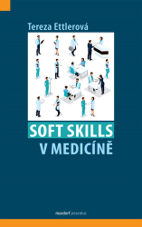 Soft skills v medicíně - Tereza Ettlerová - Výživa a zdravý životní styl Soft skills v medicíně