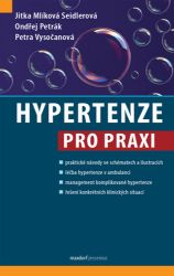 Hypertenze pro praxi Hypertenze pro praxi