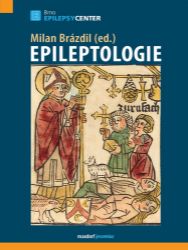 Epileptologie - kolektiv autorů,Milan Brázdil - Výživa a zdravý životní styl Epileptologie