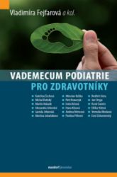 Vademecum podiatrie pro zdravotníky Vademecum podiatrie pro zdravotníky
