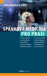 Spánková medicína pro praxi - Jitka Bušková - Medicína a lékařství Spánková medicína pro praxi