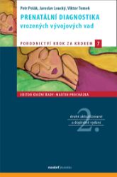 Prenatální diagnostika vrozených vývojových vad Prenatální diagnostika vrozených vývojových vad