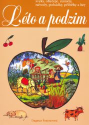 Léto a podzim - Dagmar Šottnerová - Kreativní knihy pro děti Léto a podzim