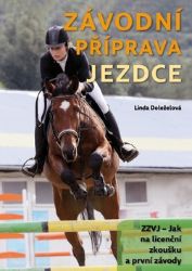 Závodní příprava jezdce - Linda Doleželová - Sport Závodní příprava jezdce