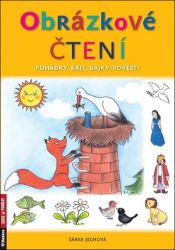 Obrázkové čtení - Pohádky, báje, bajky, pověsti Obrázkové čtení - Pohádky, báje, bajky, pověsti