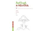 Kořínek a Větvička