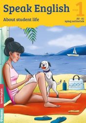 Speak English 1 - About students life A0-A1, úplný začátečník - Helena Flámová - Odborná angličtina Speak English 1 - About students life A0-A1, úplný začátečník