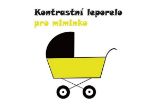 Kontrastní leporelo pro miminka - Černobílá a kontrastní leporela Kontrastní leporelo pro miminka