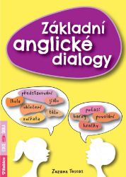 Základní anglické dialogy - Zuzana Tascas - Angličtina pro samouky Základní anglické dialogy