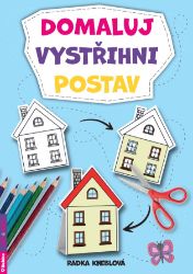 Domaluj, vystřihni, postav