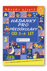 Hádanky pro předškoláky od 5-6 let Hádanky pro předškoláky od 5-6 let