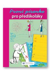 První písanka pro předškoláky - Písanky a slabikáře První písanka pro předškoláky