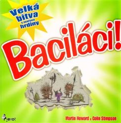 Baciláci - Velká bitva s malými hrdiny