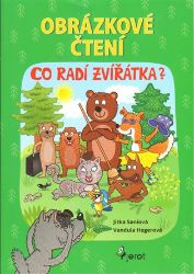 Obrázkové čtení - Co radí zvířátka? - Jitka Saniová - Populárně naučná literatura pro děti Obrázkové čtení - Co radí zvířátka?