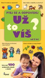 Už to víš? Ptej se a odpovídej - Petr Šulc - Populárně naučná literatura pro děti Už to víš? Ptej se a odpovídej