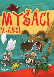 Myšáci v akci Myšáci v akci
