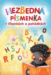 Nezbedná písmenka v říkankách a pohádkách - Lenka Rožnovská - Logopedické básničky pro děti Nezbedná písmenka v říkankách a pohádkách