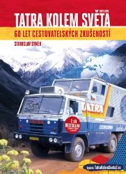 Tatra kolem světa 2 - 60 let cestovatelských zkušeností - Stanislav Synek - Cestopisy a reportáže Tatra kolem světa 2 - 60 let cestovatelských zkušeností