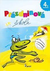 Prázdninová škola 4. ročník - Petr Šulc - Český jazyk pro 4. třídu Prázdninová škola 4. ročník