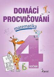Domácí procvičování - Matematika 4. ročník Domácí procvičování - Matematika 4. ročník
