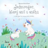 Jednorožec, který snil o sněhu a jiné terapeutické povídky - Viktorija Soltys-Doan - Populárně naučná literatura pro děti Jednorožec, který snil o sněhu a jiné terapeutické povídky