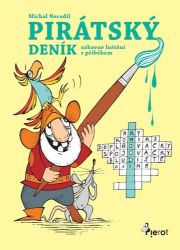Pirátský deník - Zábavné luštění s příběhem - Michal Neradil - Naučné knihy pro nejmenší Pirátský deník