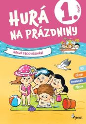Hurá na prázdniny pro 1. ročník - Petr Šulc - Výukové materiály a opakování pro 1. stupeň ZŠ Hurá na prázdniny pro 1. ročník