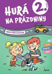 Hurá na prázdniny pro 2. ročník - Petr Šulc - Výukové materiály a opakování pro 1. stupeň ZŠ Hurá na prázdniny pro 2. ročník