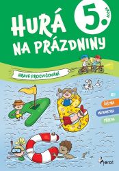 Hurá na prázdniny pro 5. ročník - Petr Šulc - Výukové materiály a opakování pro 1. stupeň ZŠ Hurá na prázdniny pro 5. ročník
