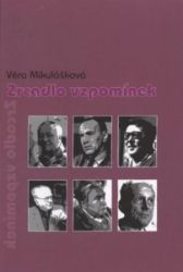 Zrcadlo vzpomínek - Věra Mikulášková - Česká a slovenská beletrie Zrcadlo vzpomínek