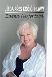 Jízda přes kočičí hlavy - Zdena Herfortová,Věra Staňková - Biografie a autobiografie Jízda přes kočičí hlavy