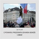 O pomníku Edvarda Beneše v Brně - Jan Kruml - Umění a architektura O pomníku Edvarda Beneše v Brně
