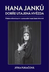 Hana Janků - dobře utajená hvězda - Jitka Fukačová - Zpěváci a zpěvačky Hana Janků - dobře utajená hvězda