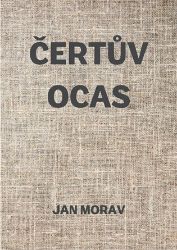 Čertův ocas - Jan Morav - Česká a slovenská beletrie Čertův ocas