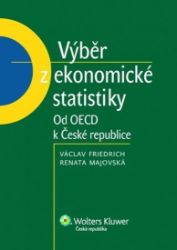 Výběr z ekonomické statistiky: Od OECD k České republice Výběr z ekonomické statistiky: Od OECD k České republice