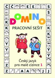 Domino Český jazyk pro malé cizince 1 - Pracovní sešit - Svatava Škodová - Čeština pro cizince Domino Český jazyk pro malé cizince 1 - Pracovní sešit