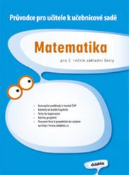 Matematika pro 2.ročník ZŠ - Průvodce k učebnicím - kolektiv autorů,Jindřich Bulín,Stanislav Korityák - Matematika pro 2. třídu Matematika pro 2.ročník ZŠ - Průvodce k učebnicím