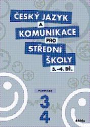 Český jazyk a komunikace pro SŠ - 3.-4.díl (pracovní sešit) - kolektiv autorů,Jaroslav Čuřík,Ivana Bozděchová ,Petra Adámková - Český jazyk, gramatika Český jazyk a komunikace pro SŠ - 3.-4.díl (pracovní sešit)
