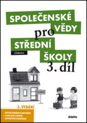 Společenské vědy pro SŠ 3.díl - Učebnice Společenské vědy pro SŠ 3.díl - Učebnice