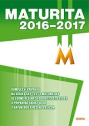 Maturita 2016–2017 z matematiky Maturita 2016–2017 z matematiky
