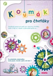 Koumák pro čtvrťáky - Rozšiřující pracovní sešit pro všechny čtvrťáky, kteří chtějí víc vě Koumák pro čtvrťáky - Rozšiřující pracovní sešit pro všechny čtvrťáky, kteří chtějí víc vě